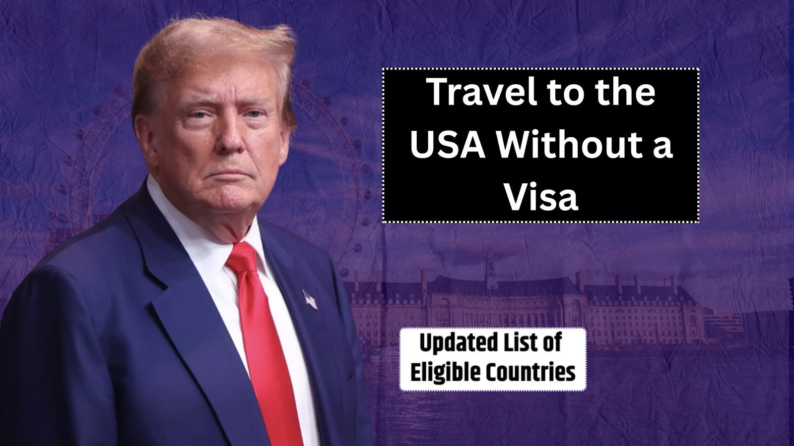 Travel to the USA Without a Visa